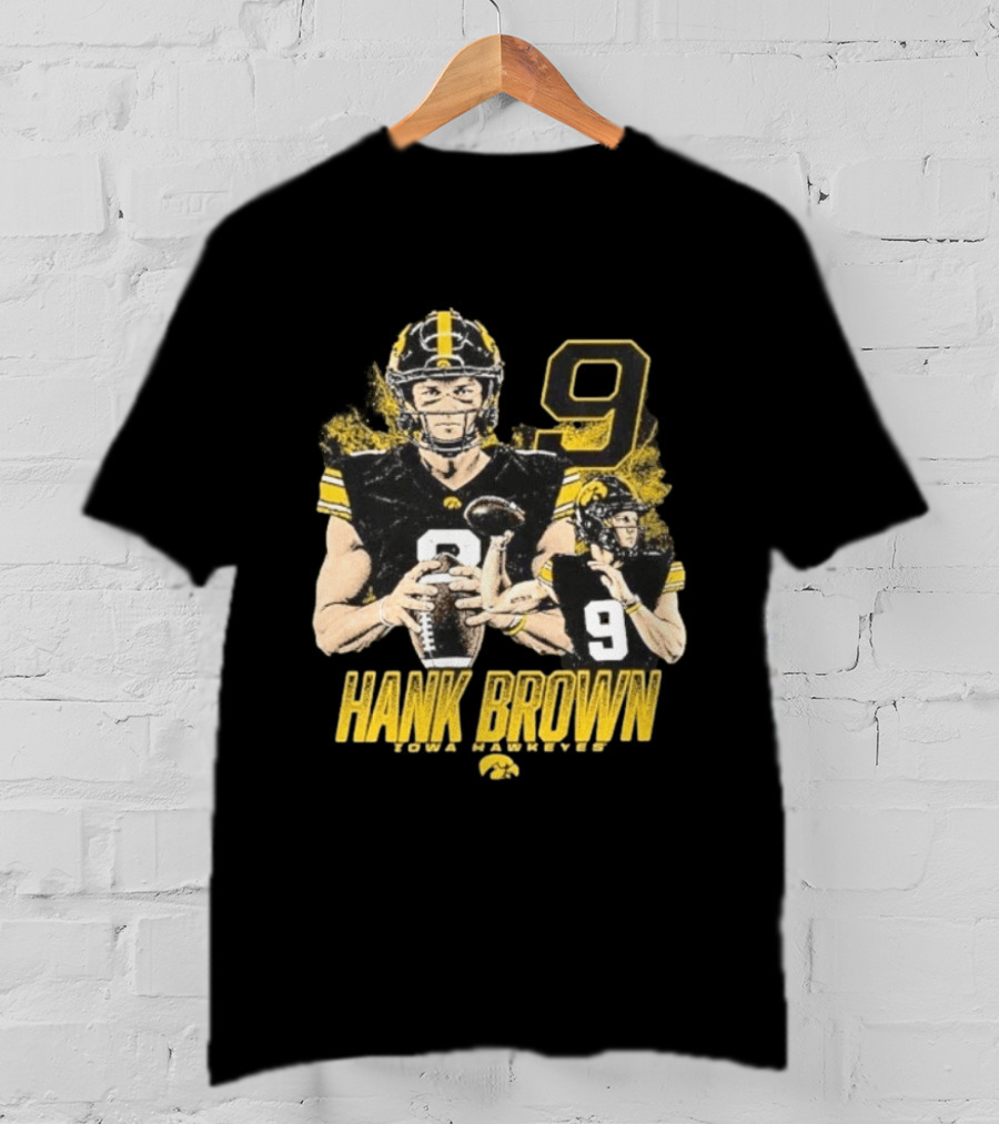 Hank Brown Iowa Hawkeyes Number 9 Football Player T-Shirt