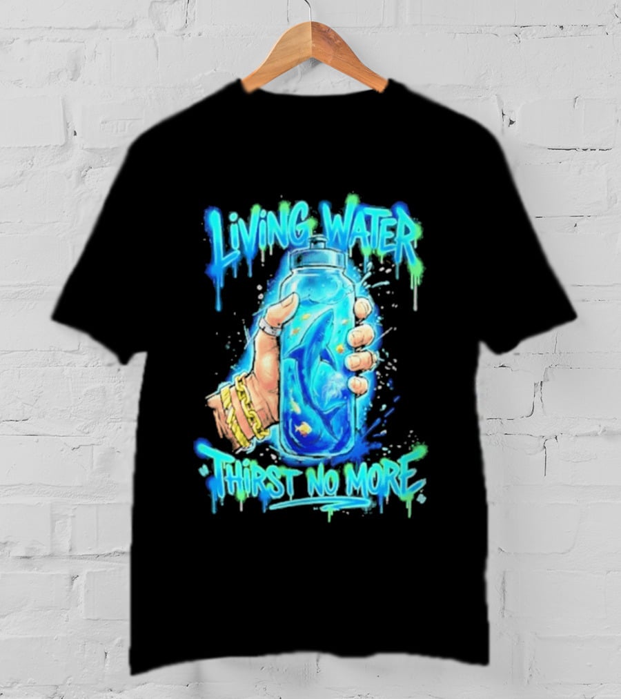 Living Water Thirst No More Shark Hand Holding Water Bottle T-Shirt