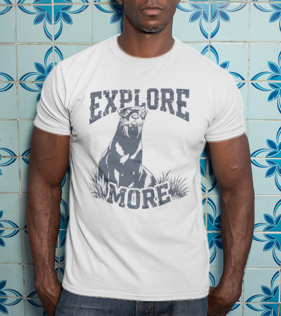 Explore More Otter Wildlife Adventure Nature Journey T-Shirt