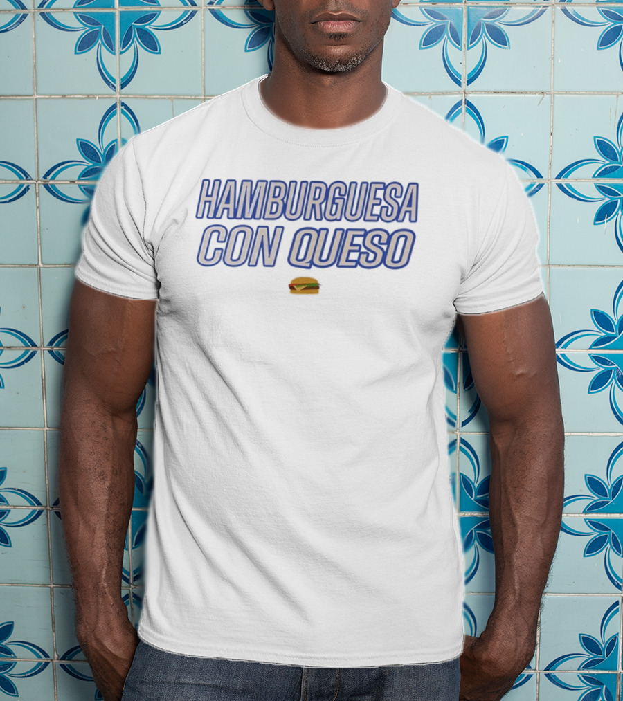 Hamburguesa Con Queso Dan Le Batard Show With Stugotz 2010 Marc Hackman T-Shirt