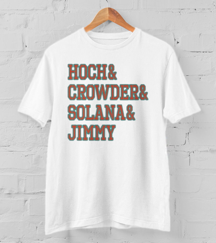 Hoch Crowder Solana Jimmy Miami Radio Show Merchandise T-Shirt