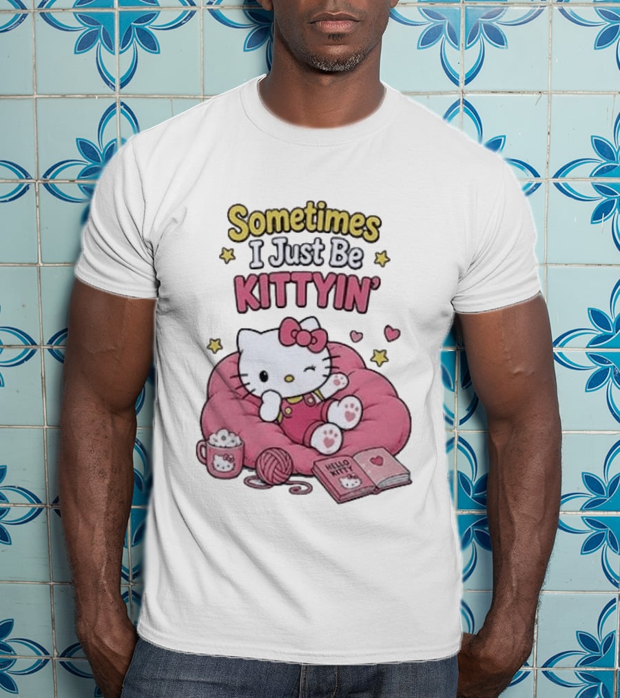 Hello Kitty Sometimes I Just Be Kittyin' Relaxing With Stars And Cozy T-Shirt