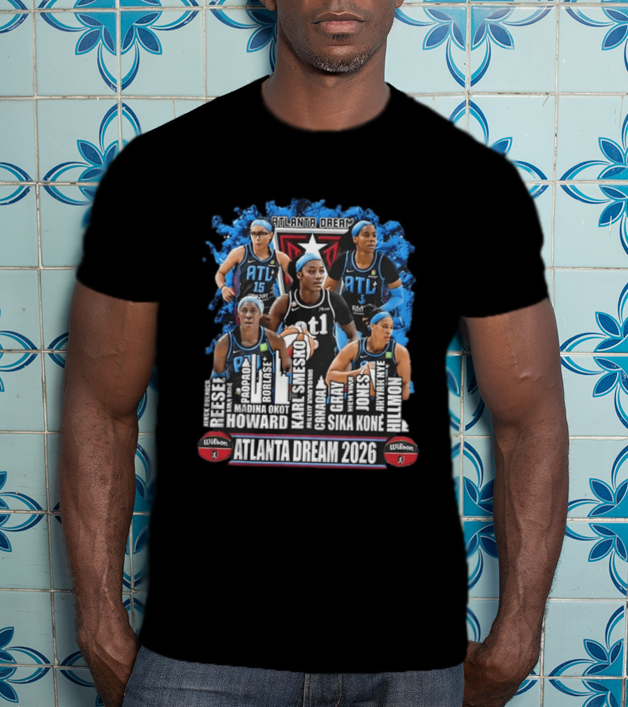 Atlanta Dream 2026 WNBA Basketball Reese Popadiak Rori Howard Sika Kone Hillmon T-Shirt