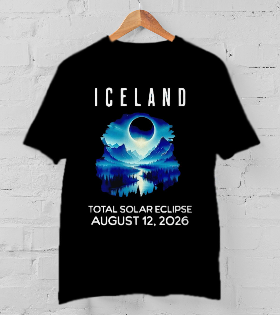 Iceland Solar Eclipse Event August 12 2026 Scenic Landscape T-Shirt