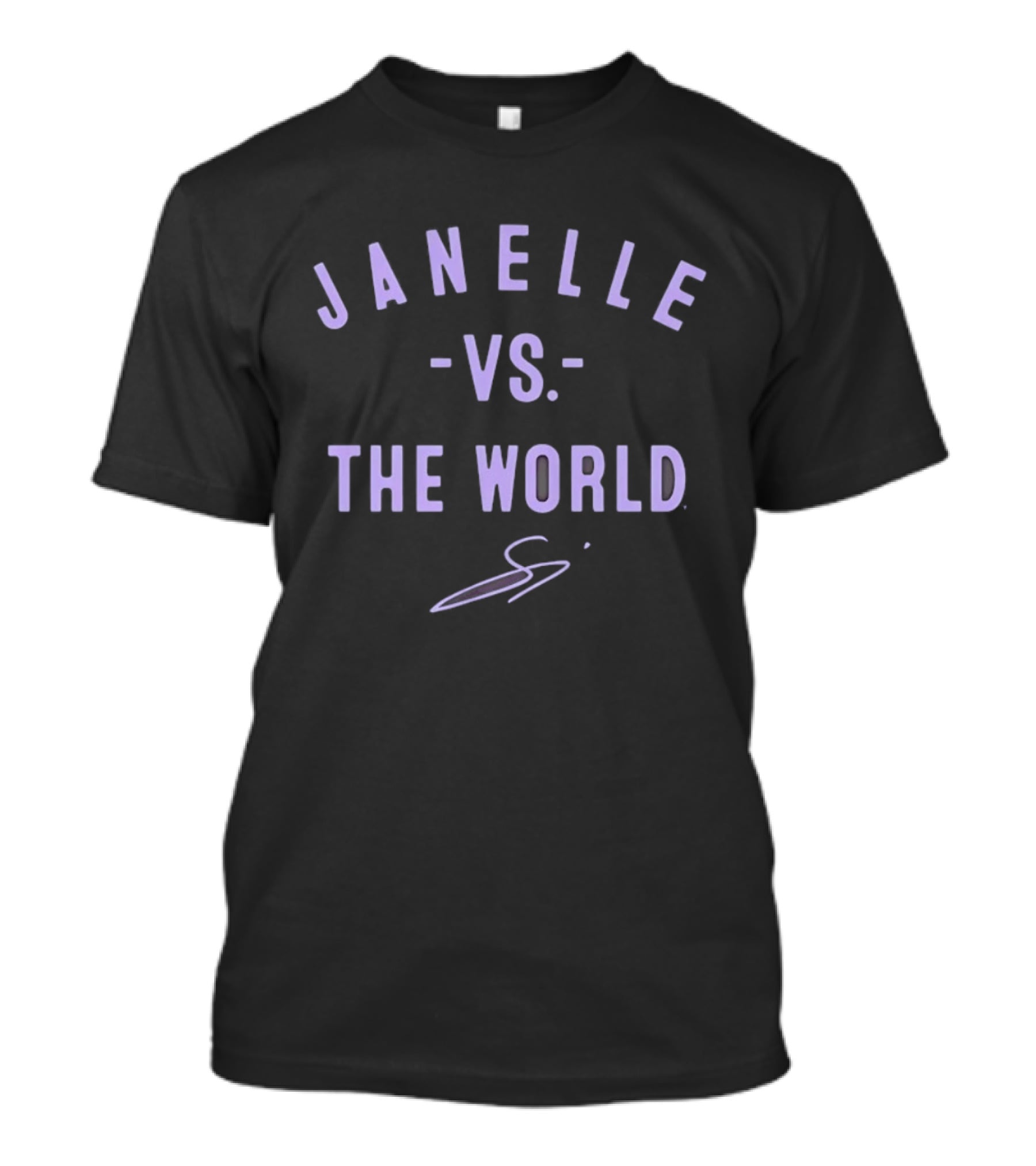 Janelle Vs The World WNBA Bet On Women Golden State Valkyries T-Shirt