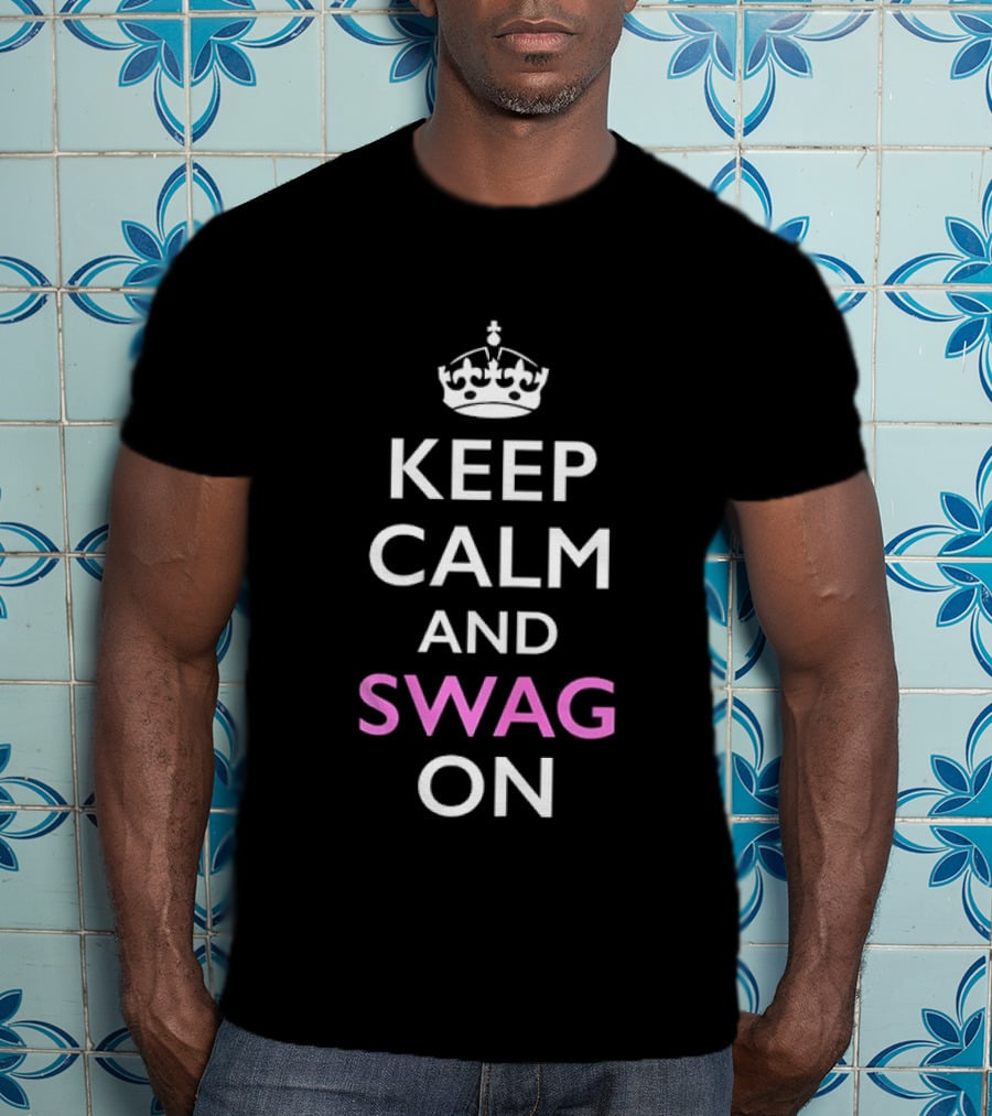 Keep Calm And Swag On Crown Meme T-Shirt