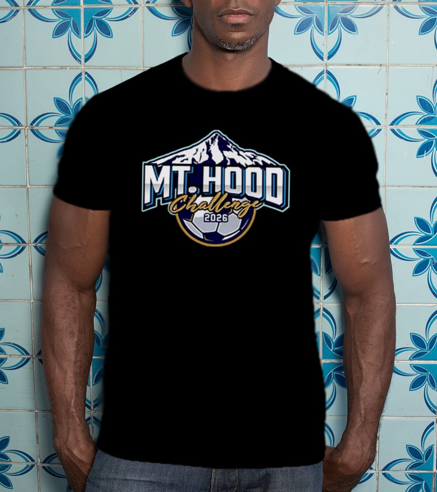 Mt Hood Challenge 2026 Soccer Event Mountain T-Shirt