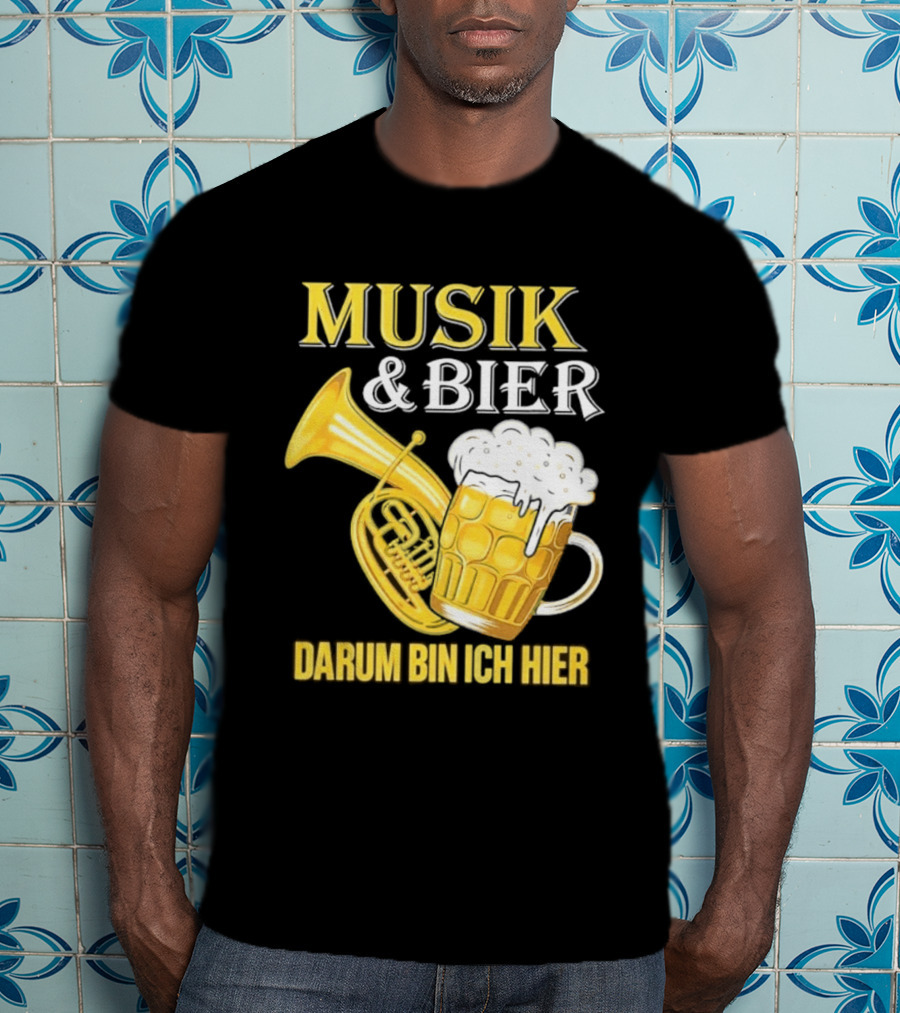 Musik & Bier Darum Bin Ich Hier Beer Horn T-Shirt