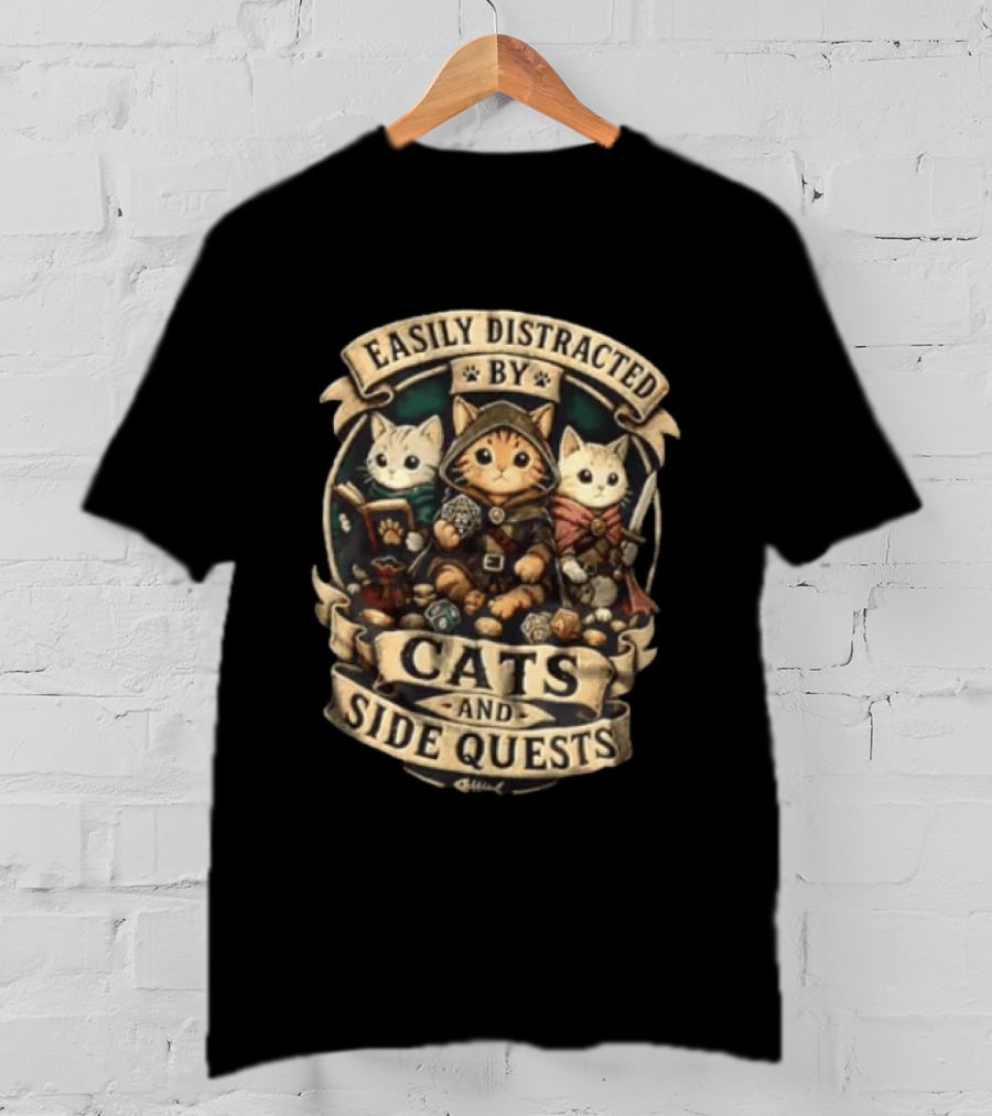 Easily Distracted By Cats And Side Quests Fantasy Adventure Cats T-Shirt