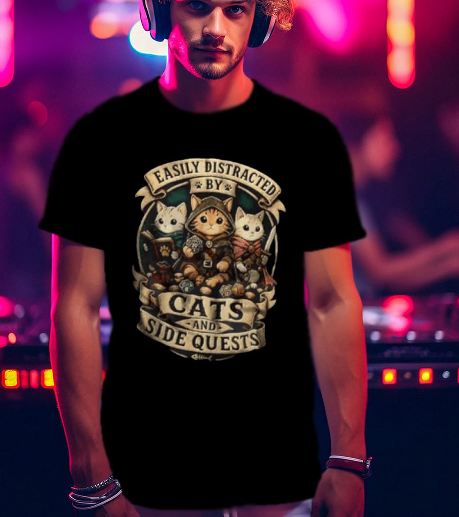 Easily Distracted By Cats And Side Quests Fantasy Adventure Cats T-Shirt