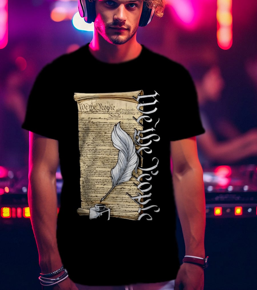 We The People United States Constitution Article 1 Quill Ink Scroll T-Shirt