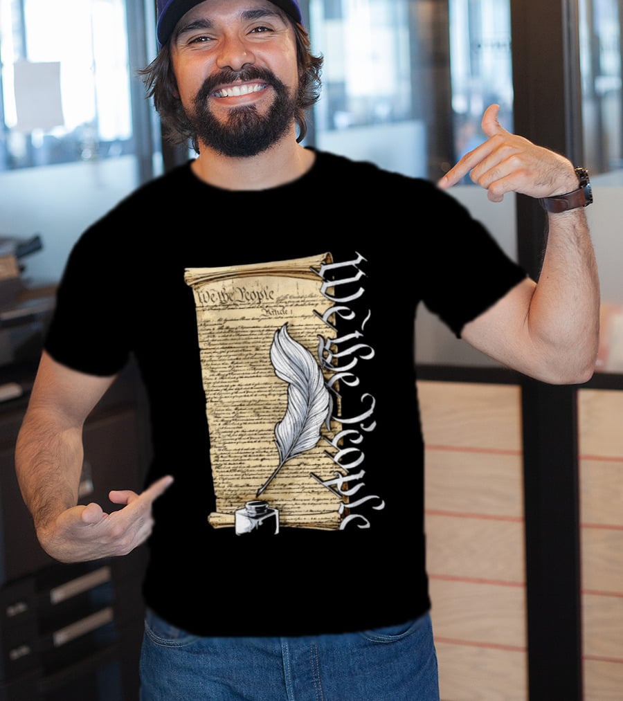 We The People United States Constitution Article 1 Quill Ink Scroll T-Shirt