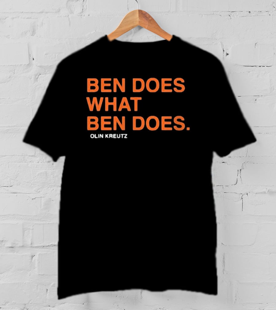Ben Does What Ben Does Olin Kreutz Chicago Bears T-Shirt