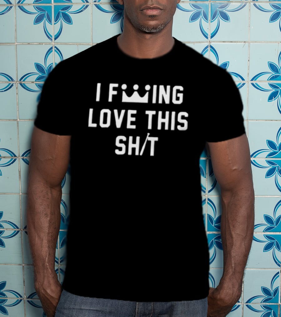 I F***ing Love This Sh*t Distressed Crown Icon Baseball Bat T-Shirt