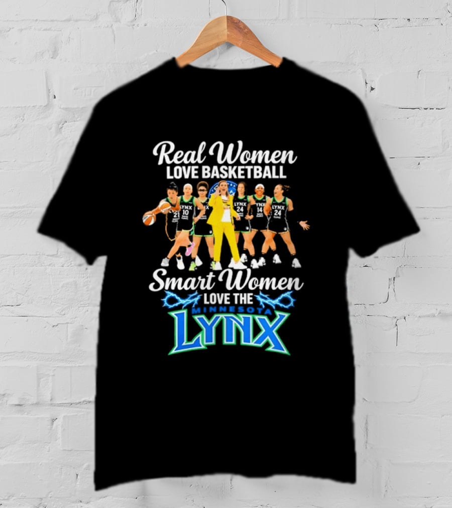 Real Women Love Basketball Smart Women Love The Minnesota Lynx Basketball Team T-Shirt