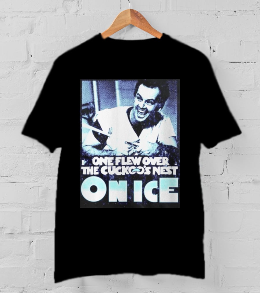 Jack Nicholson One Flew Over The Cuckoo's Nest On Ice T-Shirt