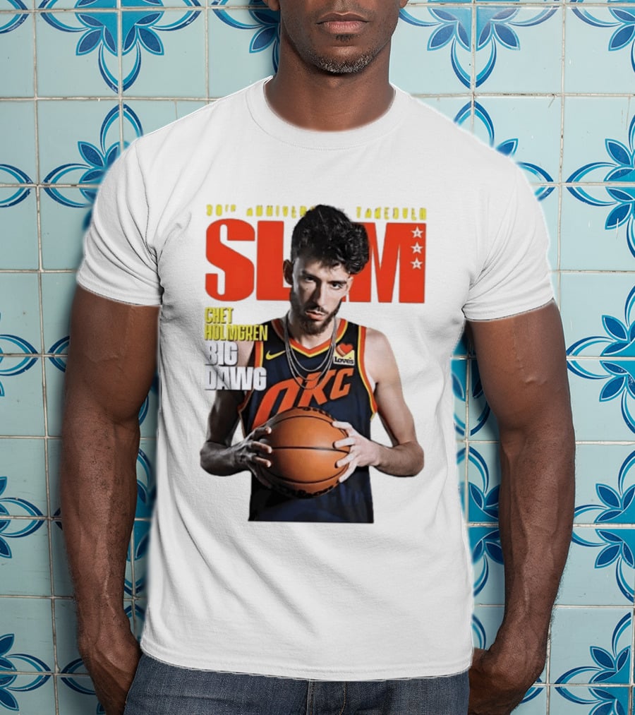 Chet Holmgren SLAM Magazine 30th Anniversary OKC Big Dawg Cover T-Shirt