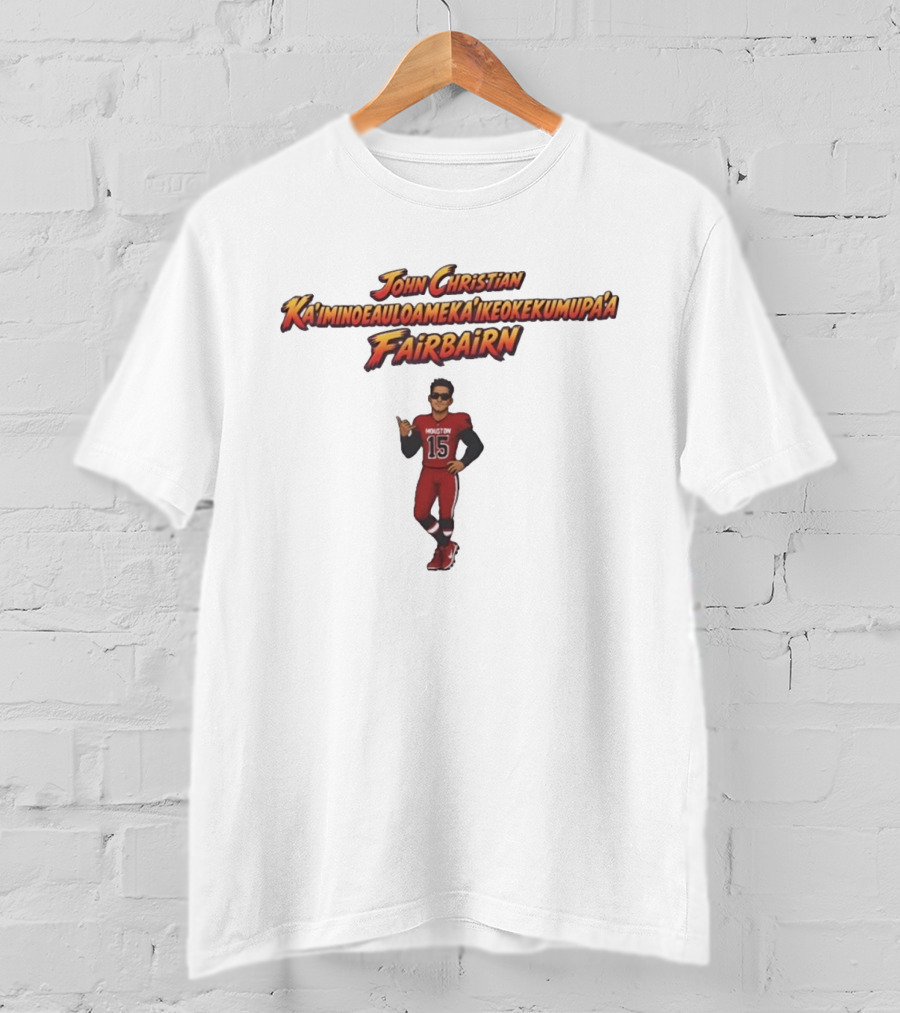 John Christian Ka'imi Fairbairn Houston 15 Football Player T-Shirt