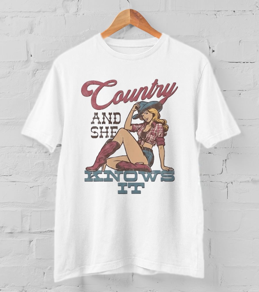 Country And She Knows It Cowgirl Western Boots And Hat T-Shirt