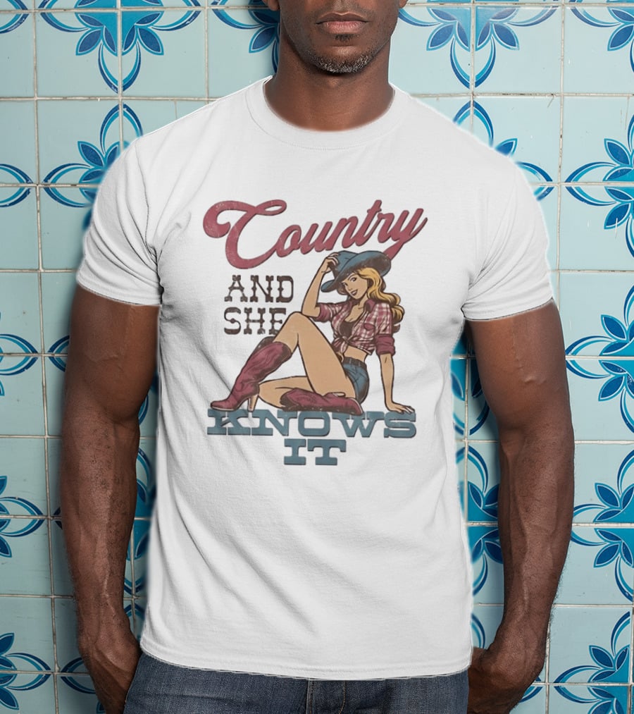 Country And She Knows It Cowgirl Western Boots And Hat T-Shirt