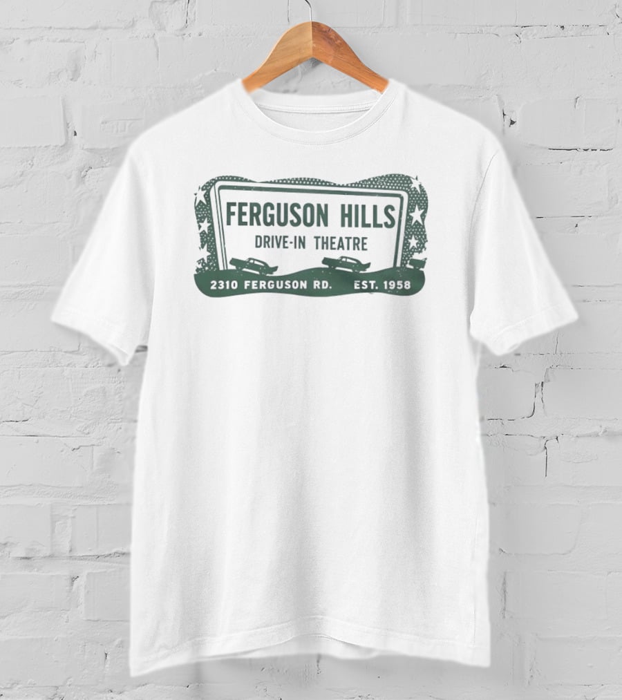 Ferguson Hills Drive In Theatre 2310 Ferguson Rd Est 1958 Vintage Distressed T-Shirt