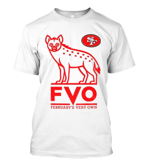 San Francisco 49ers Hyena FVO February's Very Own SF T-Shirt