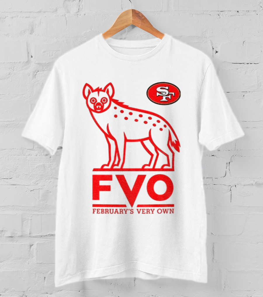 San Francisco 49ers Hyena FVO February's Very Own SF T-Shirt