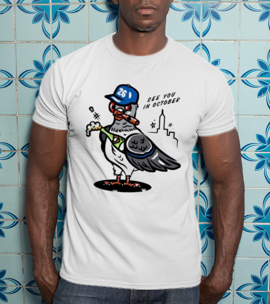 New York Mets Pigeon See You In October 26 Baseball City Skyline T-Shirt