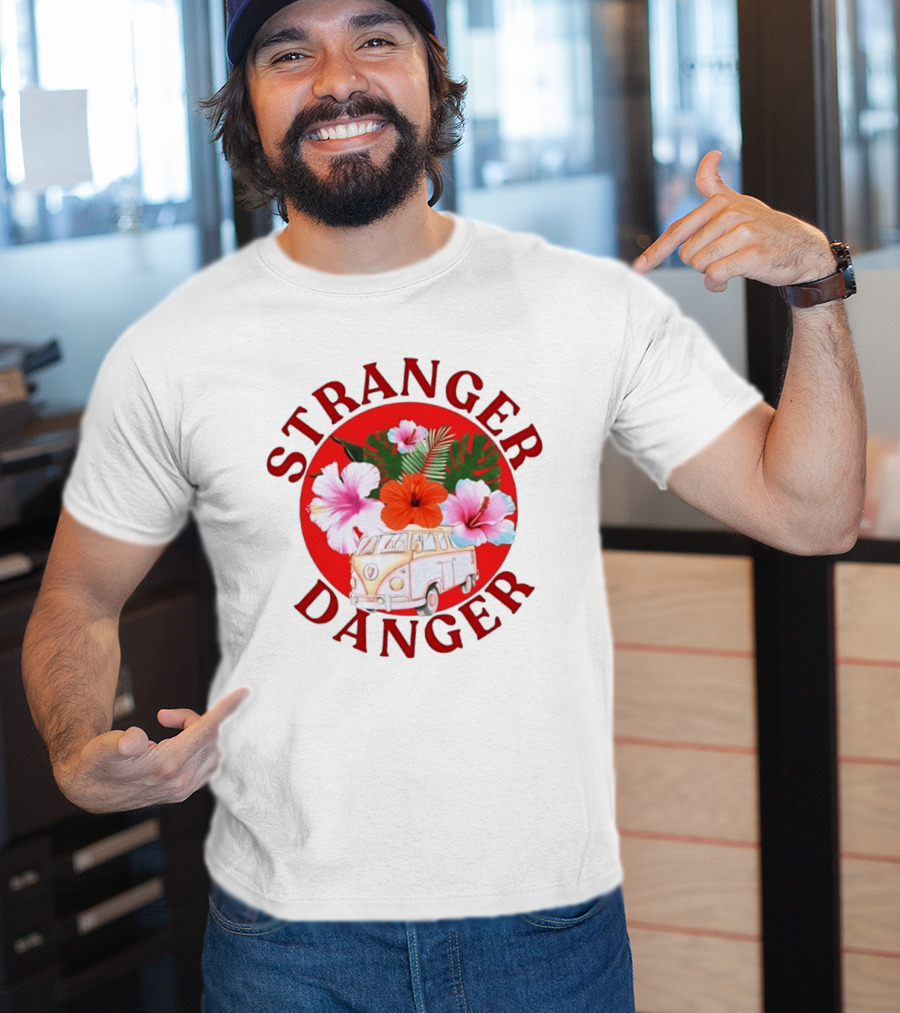 Stranger Danger Tropical Van Hibiscus Flowers Summer Vibes T-Shirt