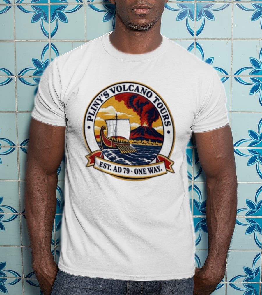 Pliny's Volcano Tours Mount Vesuvius Pompeii Est AD 79 One Way T-Shirt