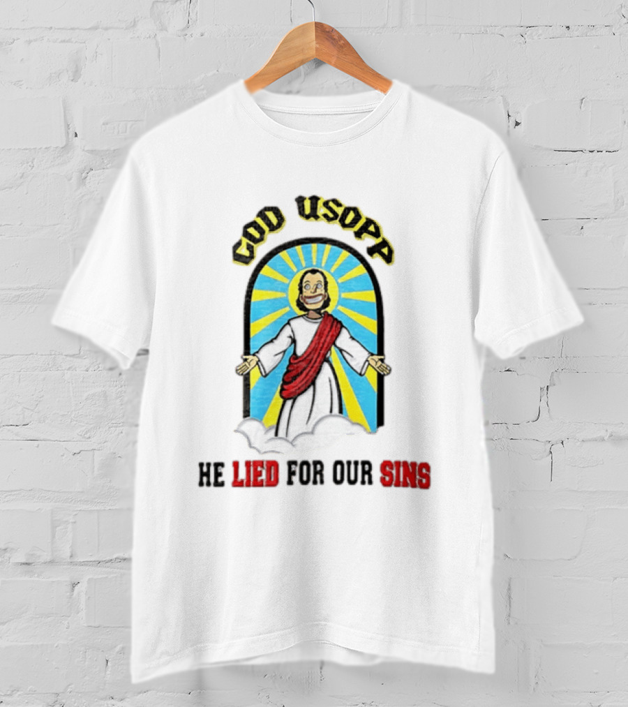 God Usopp He Lied For Our Sins One Piece Anime T-Shirt