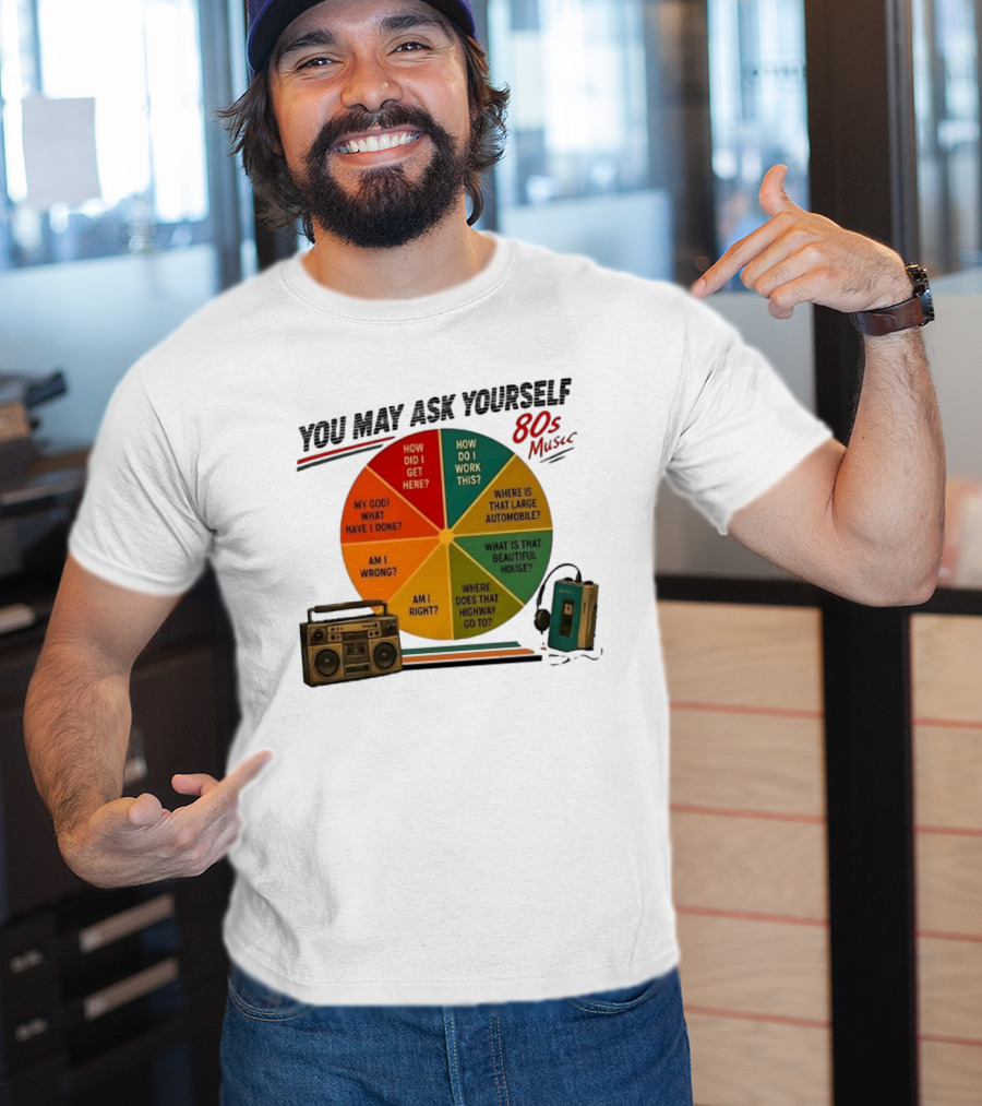 You May Ask Yourself 80s Music Once In A Lifetime Lyrics Boombox Cassette Player T-Shirt
