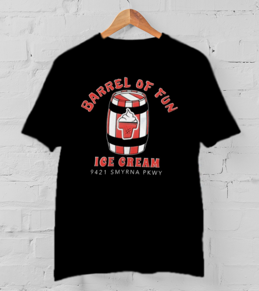 Barrel Of Fun Ice Cream Red White Striped Barrel 9421 Smyrna Pkwy T-Shirt