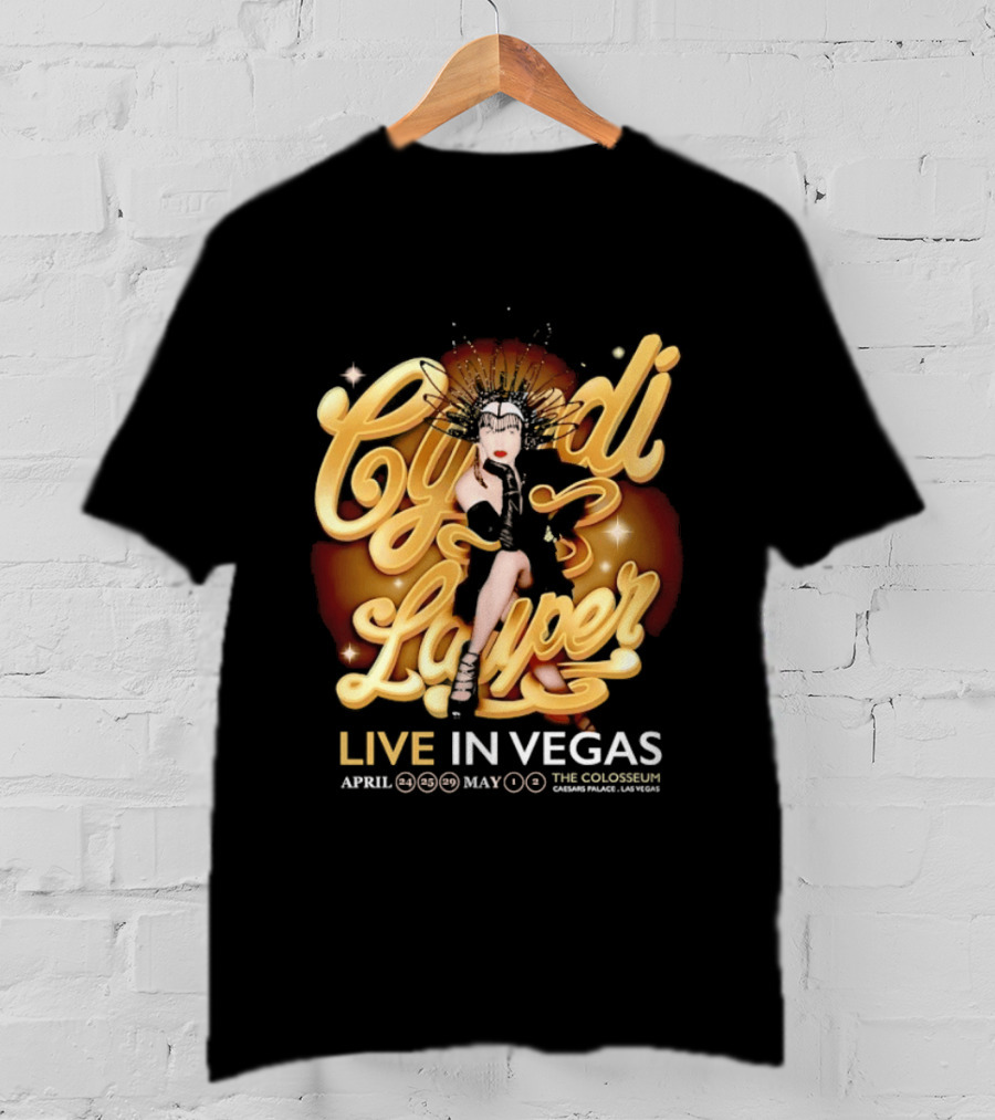 Cyndi Lauper Live In Vegas April May The Colosseum Caesars Palace T-Shirt