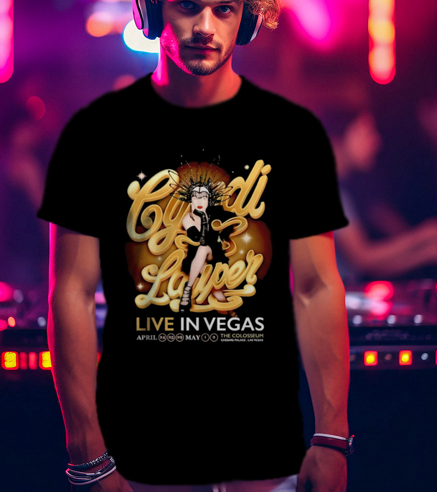 Cyndi Lauper Live In Vegas April May The Colosseum Caesars Palace T-Shirt