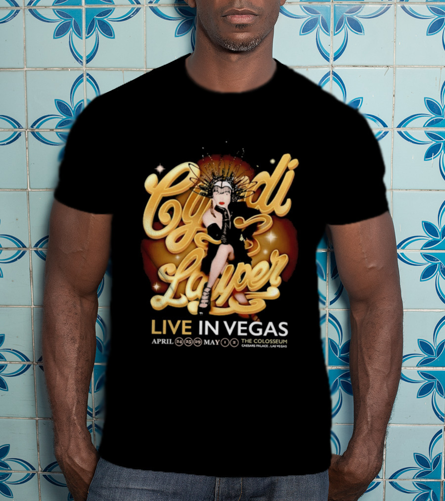 Cyndi Lauper Live In Vegas April May The Colosseum Caesars Palace T-Shirt
