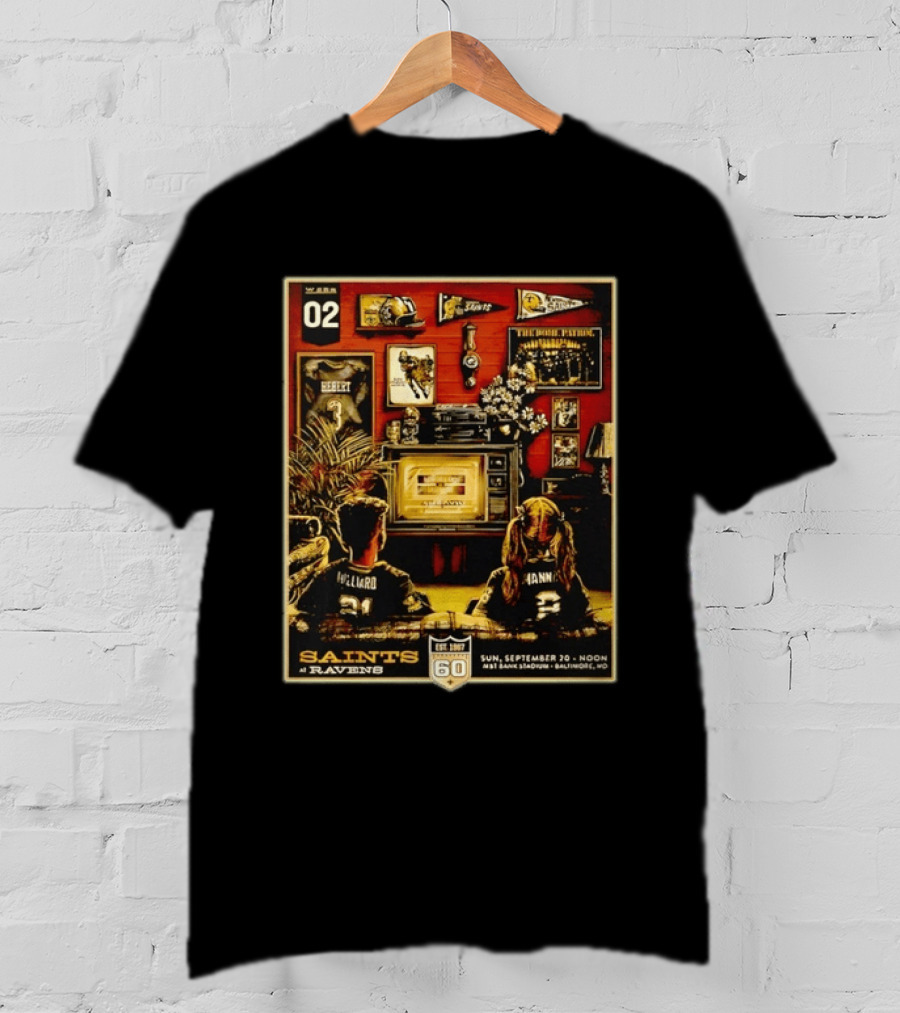 Saints Vs Ravens Week 2 Game Day Sunday September 20 M&T Bank Stadium T-Shirt