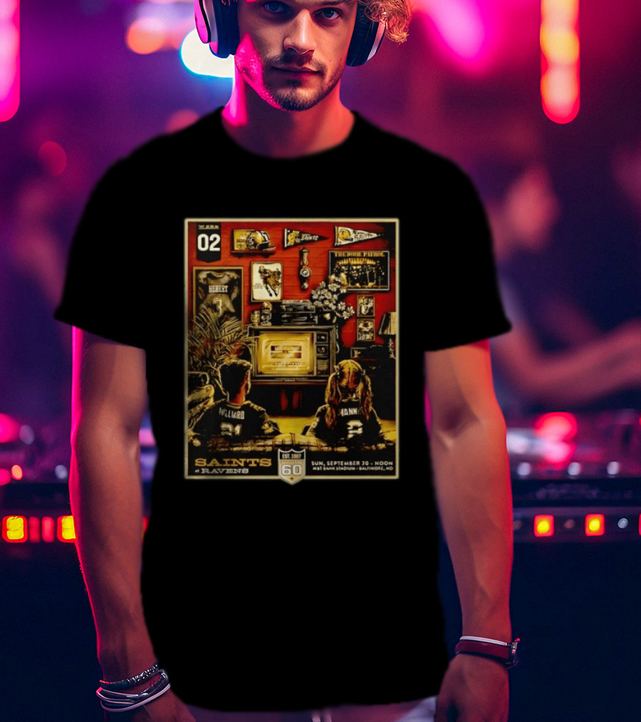 Saints Vs Ravens Week 2 Game Day Sunday September 20 M&T Bank Stadium T-Shirt