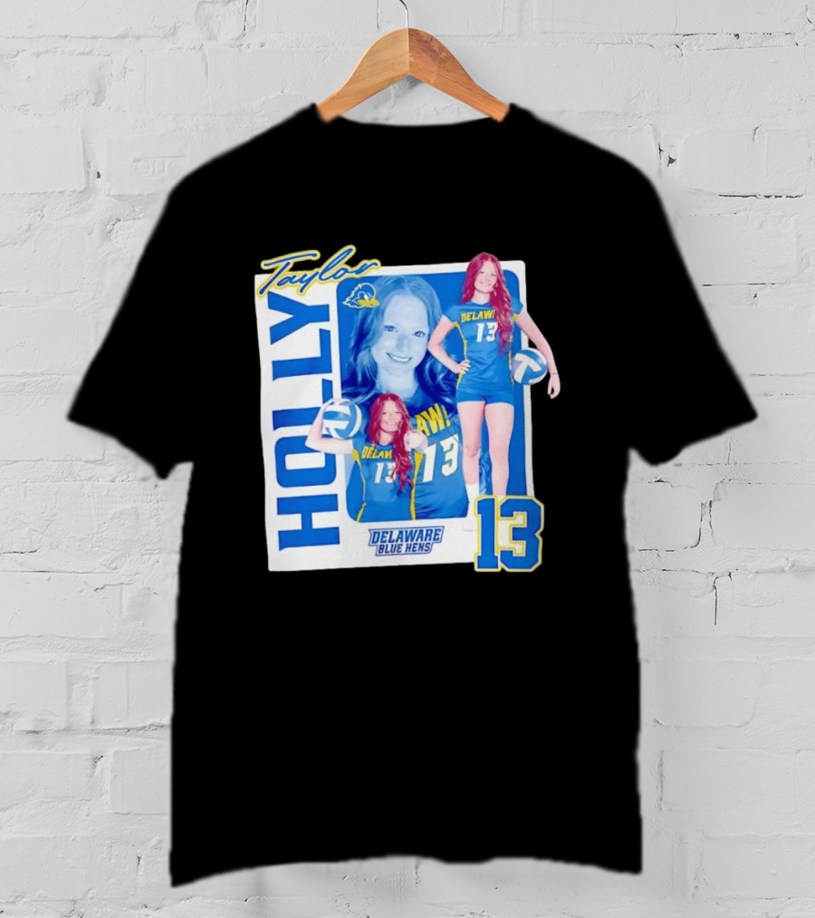 Holly Taylor Delaware Blue Hens Number 13 Volleyball T-Shirt