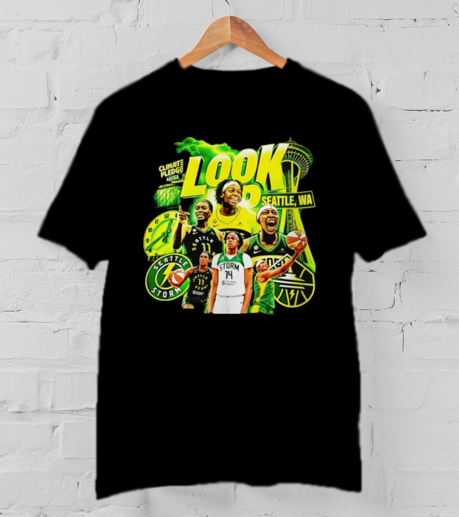 Seattle Storm Basketball Look Up Climate Pledge Arena Seattle WA T-Shirt