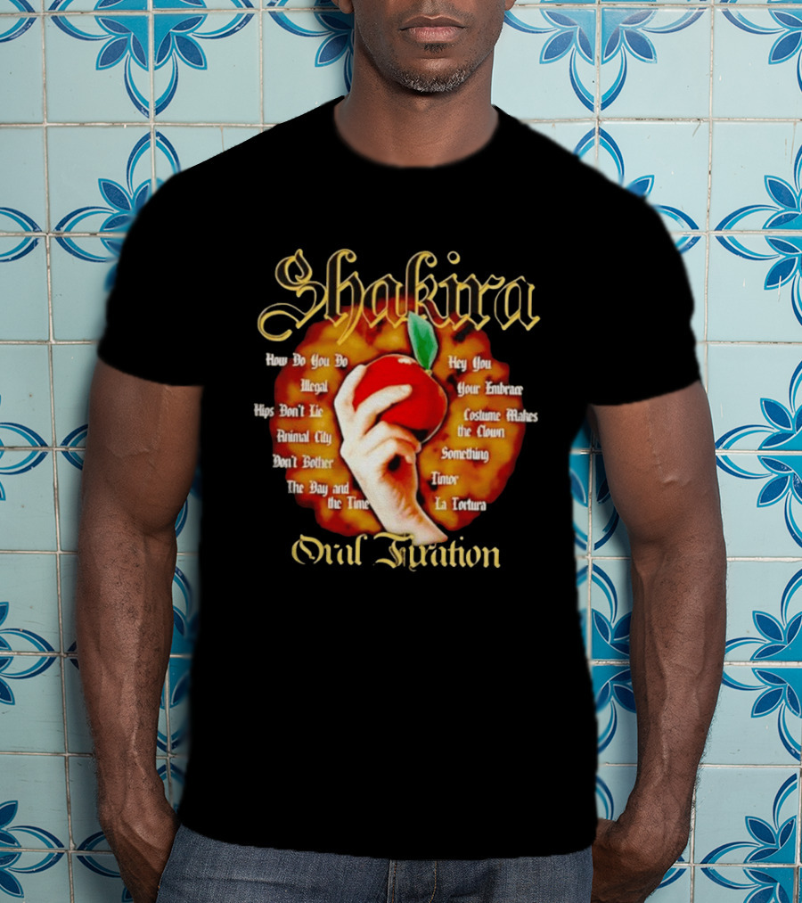 Shakira Oral Fixation Tracklist Hips Don't Lie La Tortura Illegal Album T-Shirt