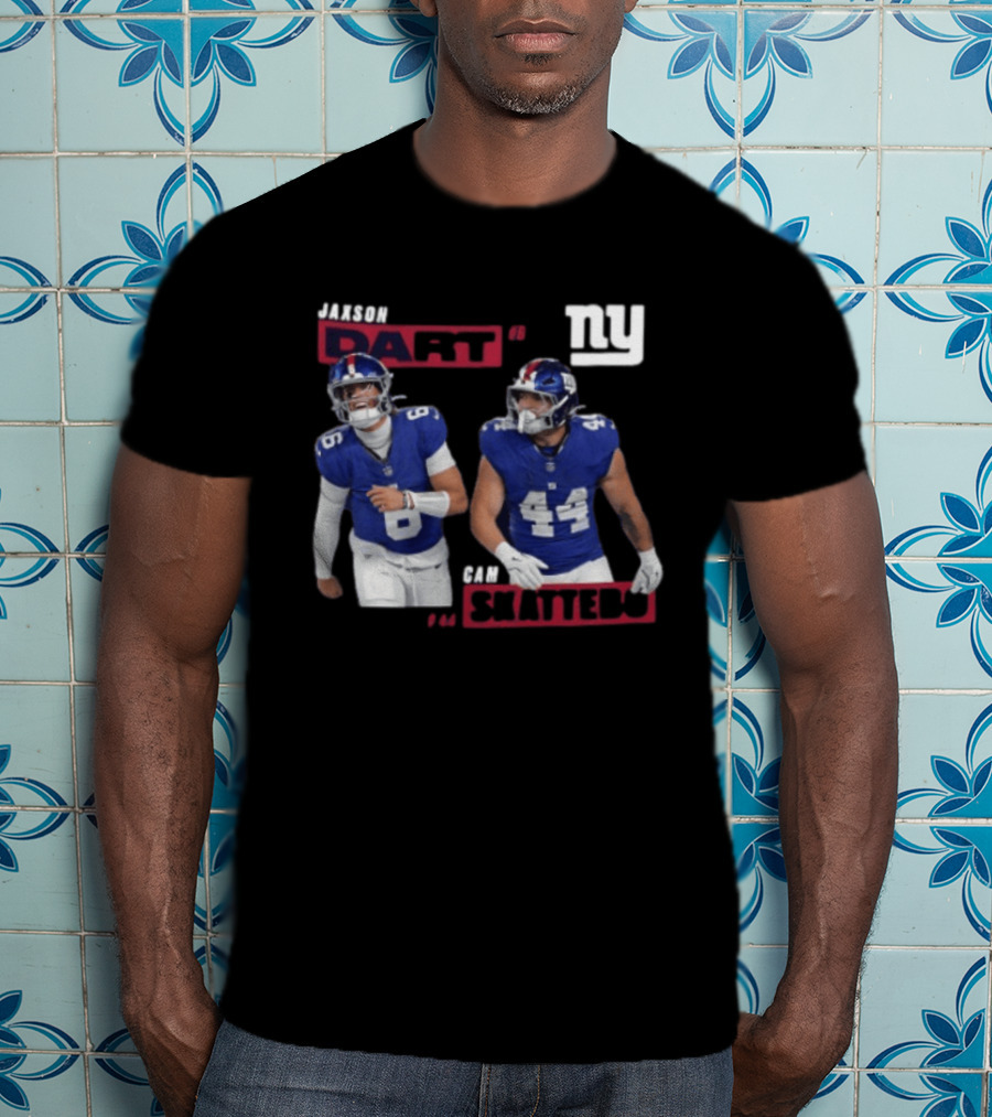 NY Giants Jaxson Dart Cam Skattebo Football Players T-Shirt