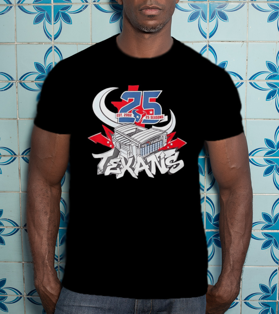 Houston Texans Est. 2002 25 Seasons NRG Stadium Anniversary T-Shirt