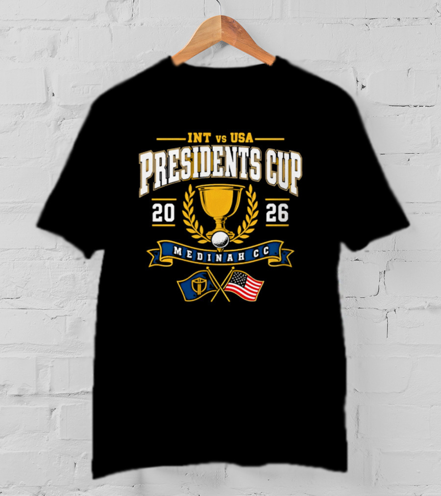 INT Vs USA Presidents Cup 2026 Medinah CC Trophy And Flags T-Shirt