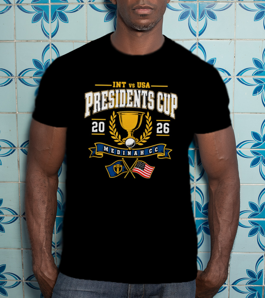 INT Vs USA Presidents Cup 2026 Medinah CC Trophy And Flags T-Shirt