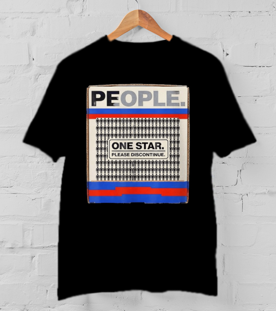 People One Star Please Discontinue T-Shirt