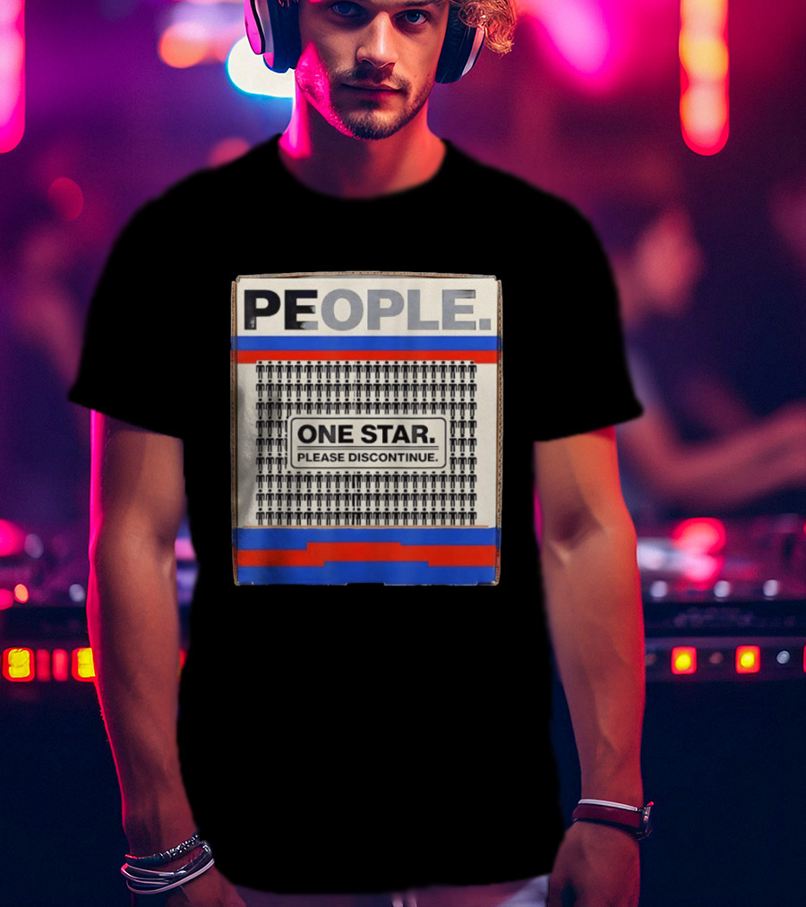People One Star Please Discontinue T-Shirt