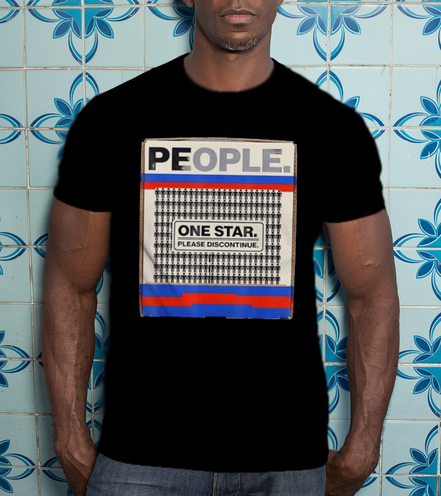People One Star Please Discontinue T-Shirt