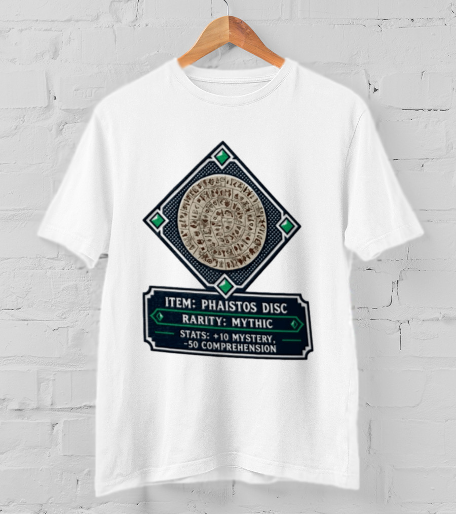 Item Phaistos Disc Rarity Mythic Stats +10 Mystery 50 Comprehension T-Shirt