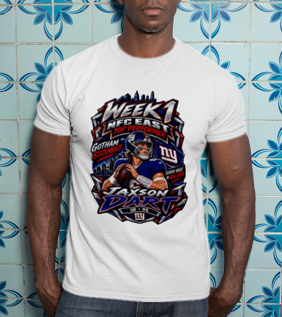 Week 1 NFC East Top Performer Jaxson Dart Gotham Statement Sunday Night New York T-Shirt